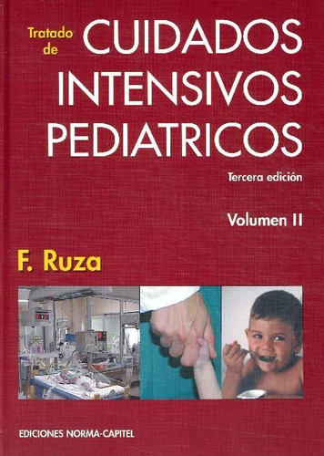 Libro Cuidados Intensivos Pediátricos. Tratado De 2 Tomos De