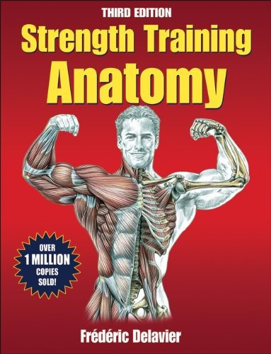 Strength Training Anatomy - Nuevo