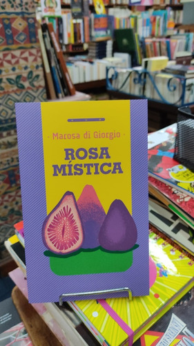 Rosa Mistica - Marosa Di Giorgio