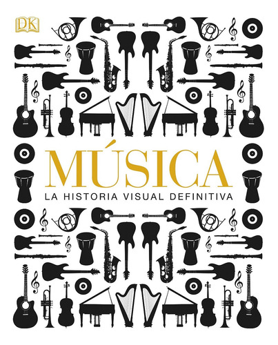 Música, de DK. Editorial Dk, tapa dura en español, 2014