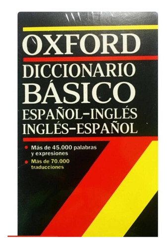 Diccionario Bilingue  Oxford Español-ingles