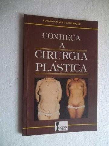* Livro - Conheça A Cirurgia Plástica