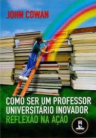 Como Ser Um Professor Universitário Inov John Cowan