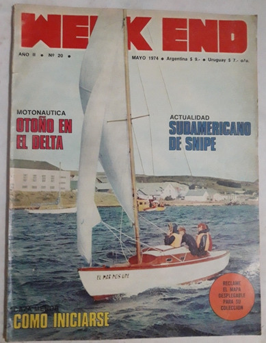 Revista Weekend N° 20 Mayo 1974 Caza Pesca Turismo 