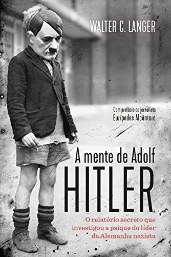 Libro A Mente De Adolf Hitler Edição Slim O Relatório Secret