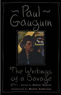 Libro The Writings Of A Savage - Paul Gauguin