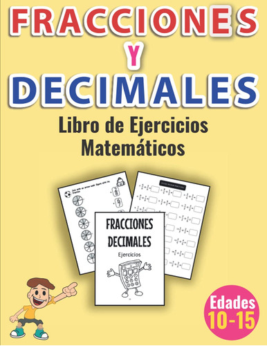 Fracciones Y Decimales - Libro De Ejercicios Matemátic 61ycs