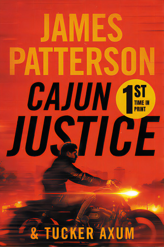 Cajun Justice, De Patterson, James. Editorial Grand Central Publ, Tapa Blanda En Inglés