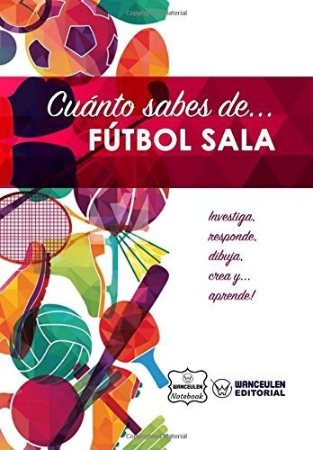 Cuanto Sabes De Futbol Sala Edicion Española