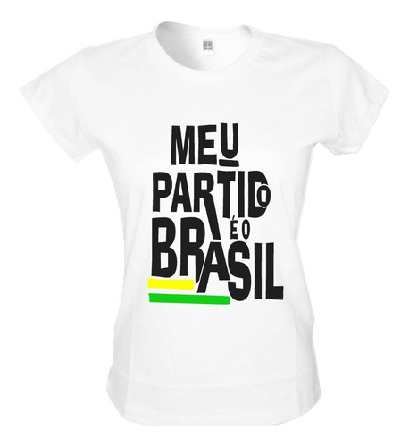 Baby Look Feminina - Eleições - Meu Partido É O Brasil