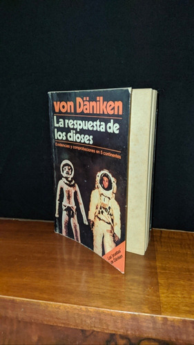 Libro, Las Respuestas De Los Dioses - Erick Von Daniken