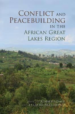 Libro Conflict And Peacebuilding In The African Great Lak...