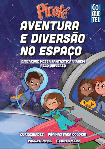 Coquetel - Picolé - Aventura E Diversão No Espaço