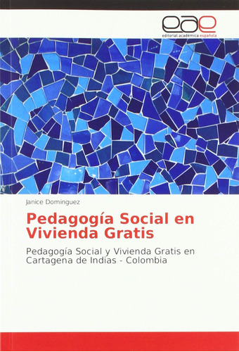 Libro: Pedagogía Social Vivienda Gratis: Pedagogía Social