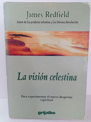 La Visión Celestina - James Redfield (Reacondicionado)