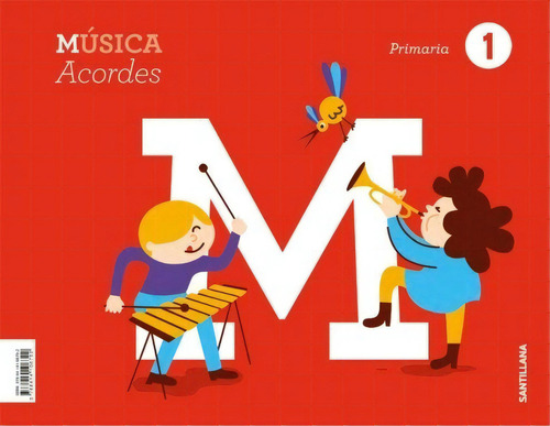 Musica Acordes 1 Primaria, De Varios Autores. Editorial Santillana Educación, S.l., Tapa -1 En Español