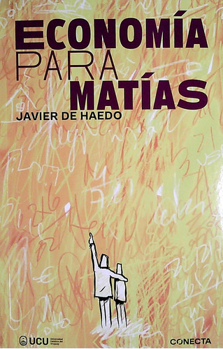 Economia Para Matias - Javier De Haedo