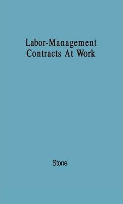 Libro Labor-management Contracts At Work : Analysis Of Aw...