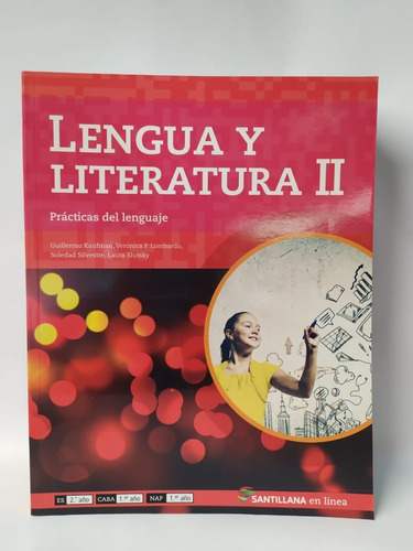 Lengua Y Literatura 2 - En Linea - Ed. Santillana