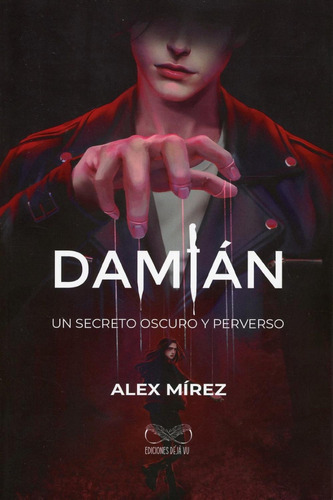 Libro Damián. Un Secreto Oscuro Y Perverso