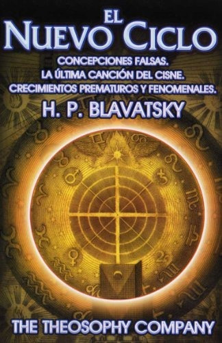 El Nuevo Ciclo, De Helena Petrovna Blavatsky. Editorial Berbera Editores, Tapa Blanda En Español, 2005