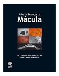 Livro - Atlas De Doença Da Macula - Lima 