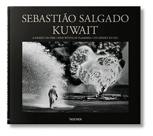 Libro Sebastiao Salgado Kuwait (ale/fr/ing) - Aa.vv