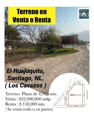 Terreno En Venta En Huajuquito O Los Cavazos