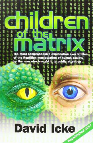 Libro: Children Of The Matrix: How An Interdimentional Race 