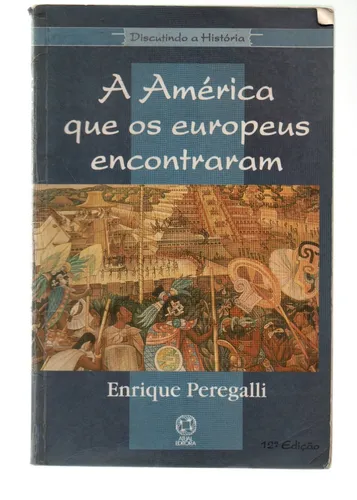 comprar A América Que Os Europeus Encontraram 