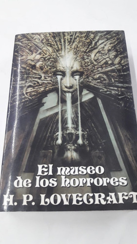 Museo De Los Horrores, El - Lovecraft, Howard P.