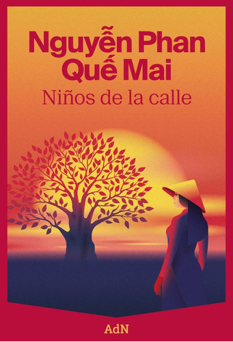 Libro: Niños De La Calle. Que Mai, Nguyen Phan. Alianza