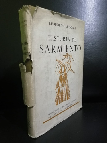 Historia De Sarmiento Leopoldo Lugones