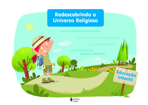 Redescobrindo o Universo Religioso Educação Infantil - estudante: Volume Único, de Daldegan, Viviane Mayer. Editora Vozes Ltda. em português, 2014