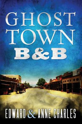 Libro Ghosttown B&b - Charles, Anne