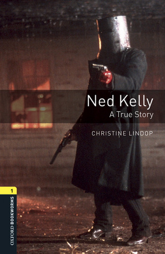 Libro Oxford Bookworms Library 1. Ned Kelly. A True Story. M