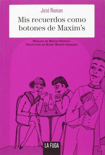 Mis Recuerdos Como Botones De Maxim's - Jose Roman
