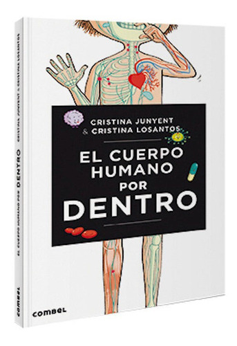 El Cuerpo Humano Por Dentro - Junyent Rodriguez, Maria Cr...
