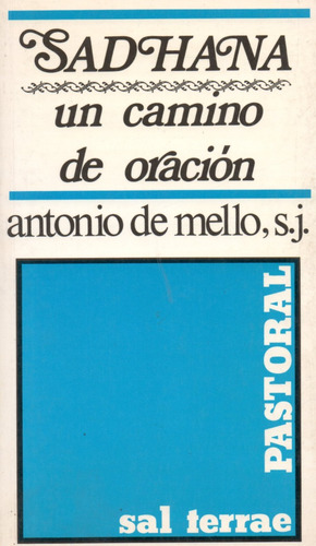 Unionlibros | Sadhana Camino De Oración Antony De Mello #113