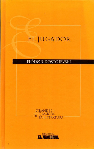 El Jugador - Fiodor Dostoievski