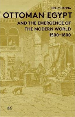 Libro Ottoman Egypt And The Emergence Of The Modern World...