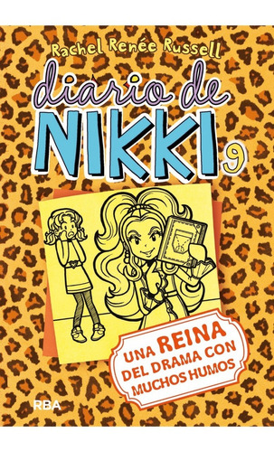 Diario De Nikki 9 - Una Reina Del Drama Con Muchos Humos