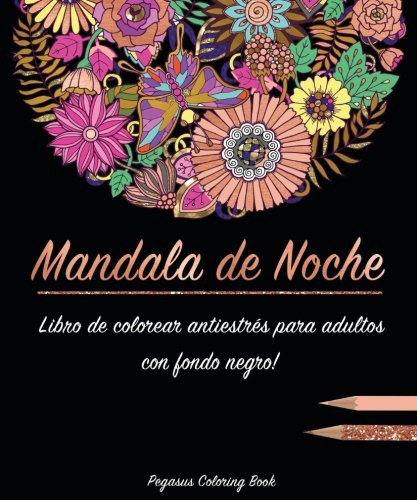 Libro De Colorear Para Adultos: Mandala De Noche Colorear  