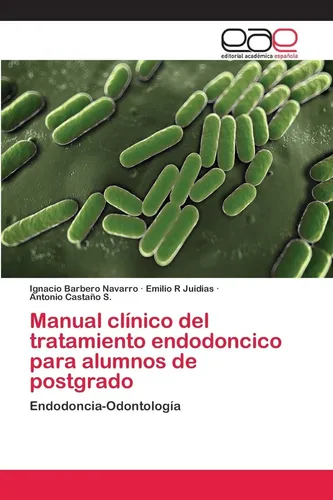 comprar Libro: Manual Clínico Del Tratamiento Endodoncico Para De