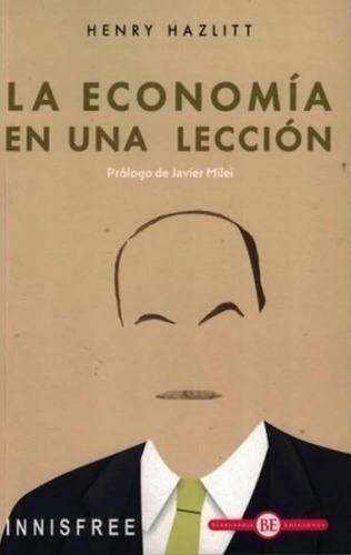 La Economia En Una Leccion - Henry Hazlitt