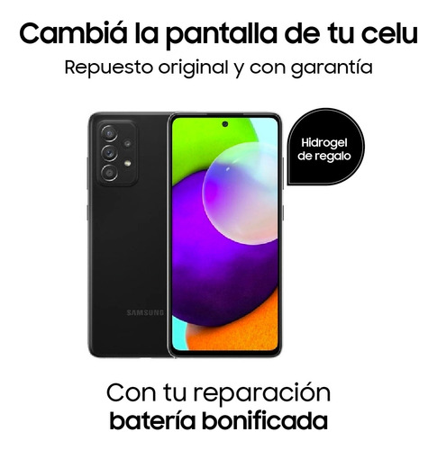 Cambio Reparación Pantalla Módulo Samsung Galaxy A52