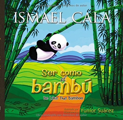 Libro : Ser Como El Bambu -  Bilingue  - Ismael Cala 