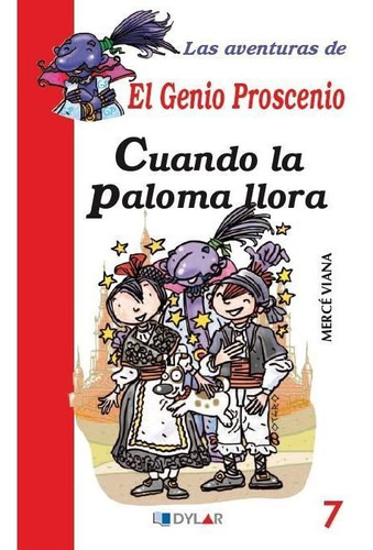 Aventuras Genio Proscenio 7 Cuando La Paloma Llora - Vian...