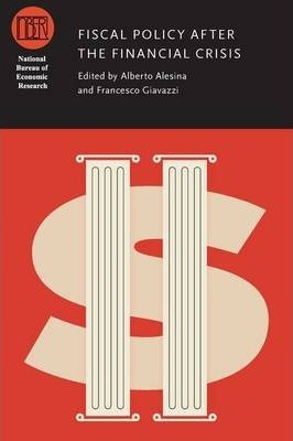 Fiscal Policy After The Financial Crisis - Alberto Alesina