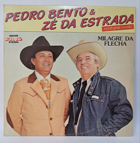 Pedro Bento E Zé Da Estrada 10 Disco Vinil Lp Sertanejo Raiz